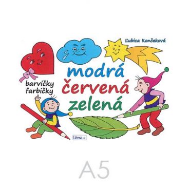 Omaľovánka A5 Litera - Farbičky modrá, červená, zelená